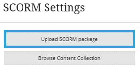 Blackboard SCORM Settings menu with Upload SCORM package highlighted